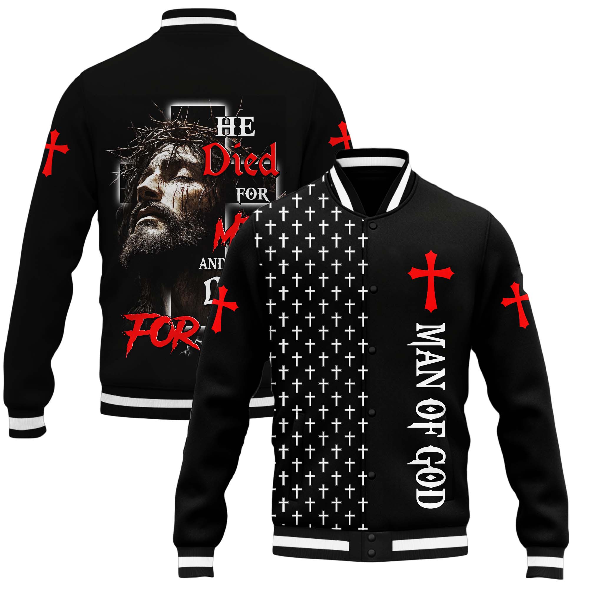 He Died For Me Baseball Jacket