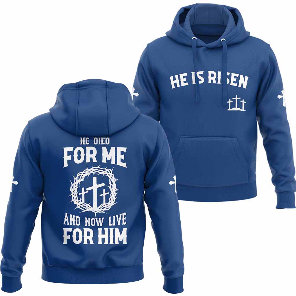 He Died For Me Hoodie