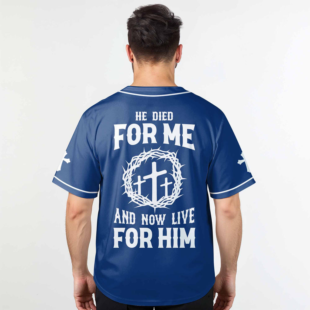 "He Died For Me" Baseball Jersey