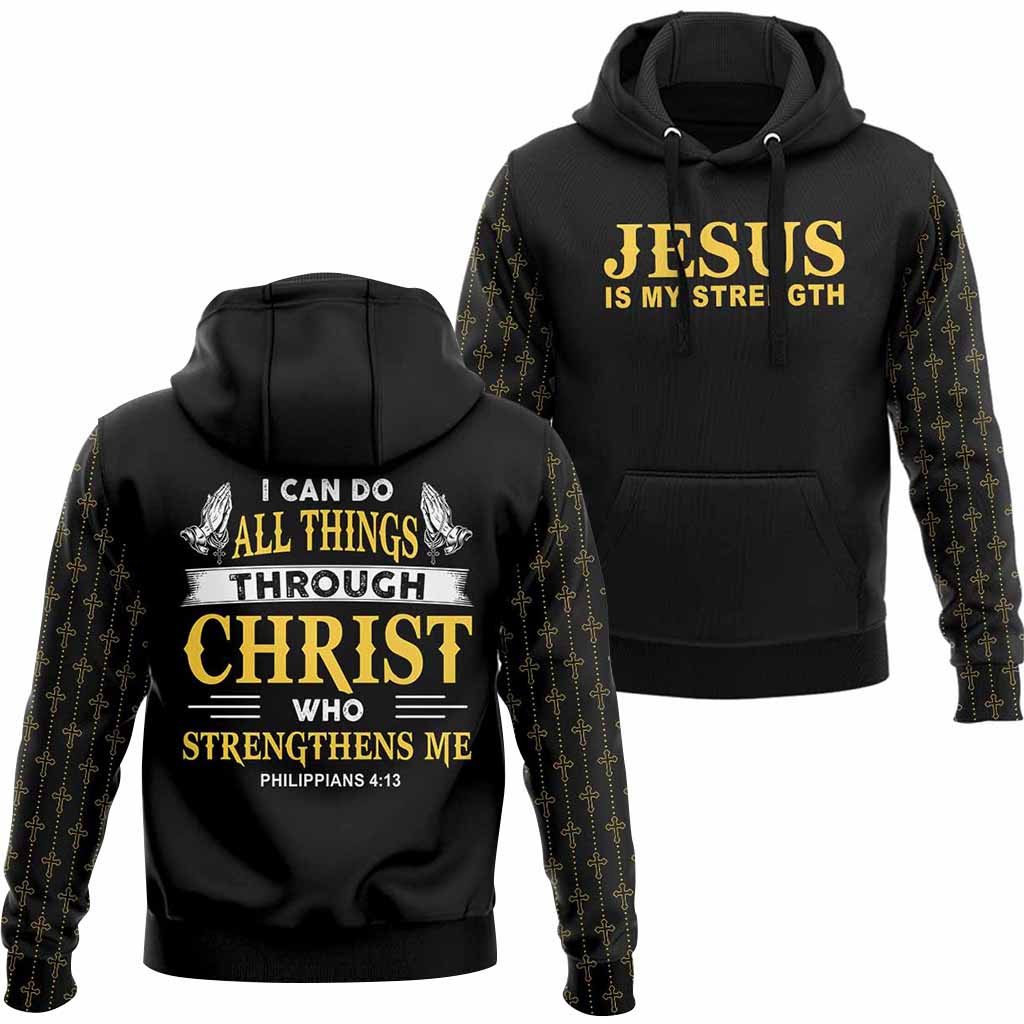 Jesus Is My Strength Hoodie