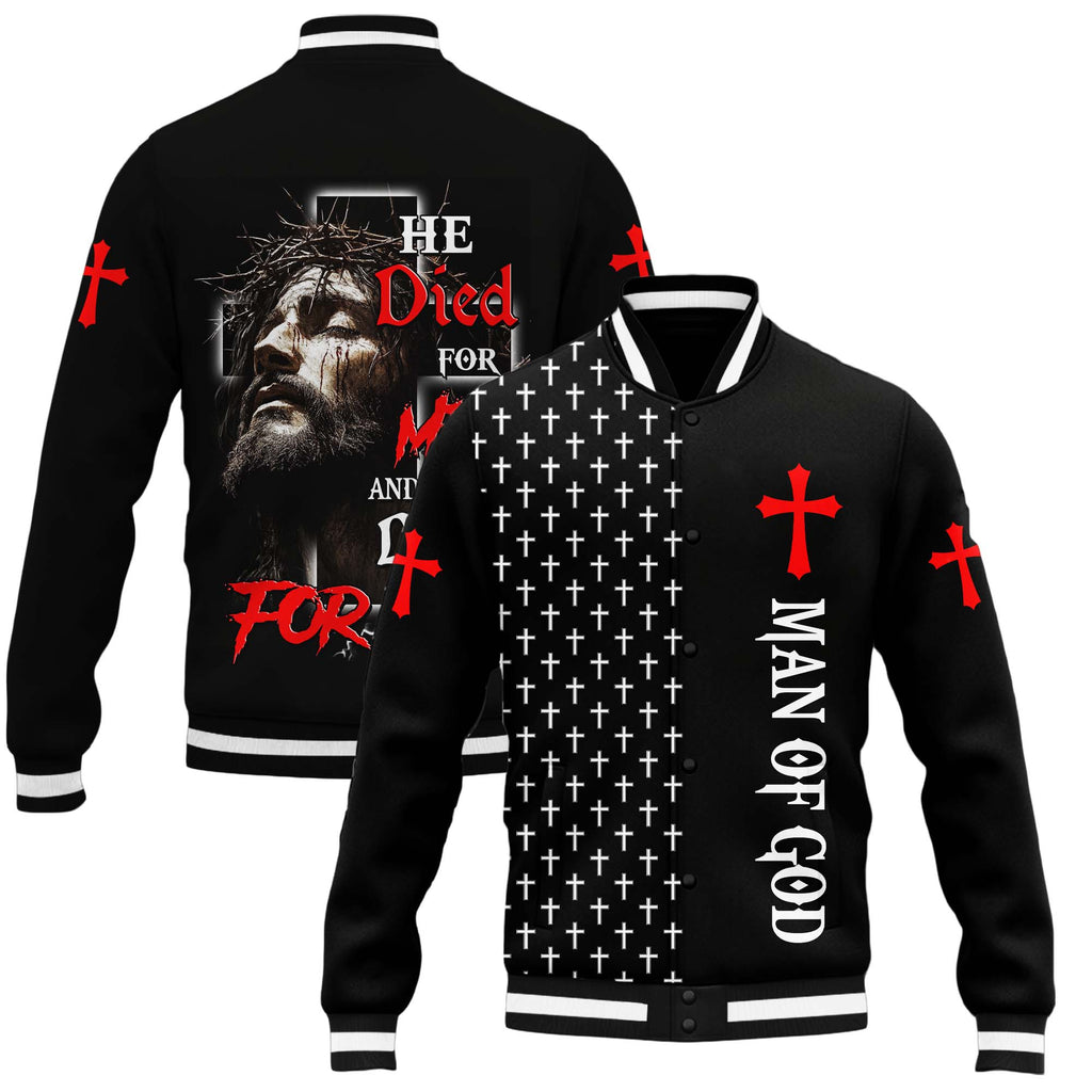 He Died For Me Baseball Jacket
