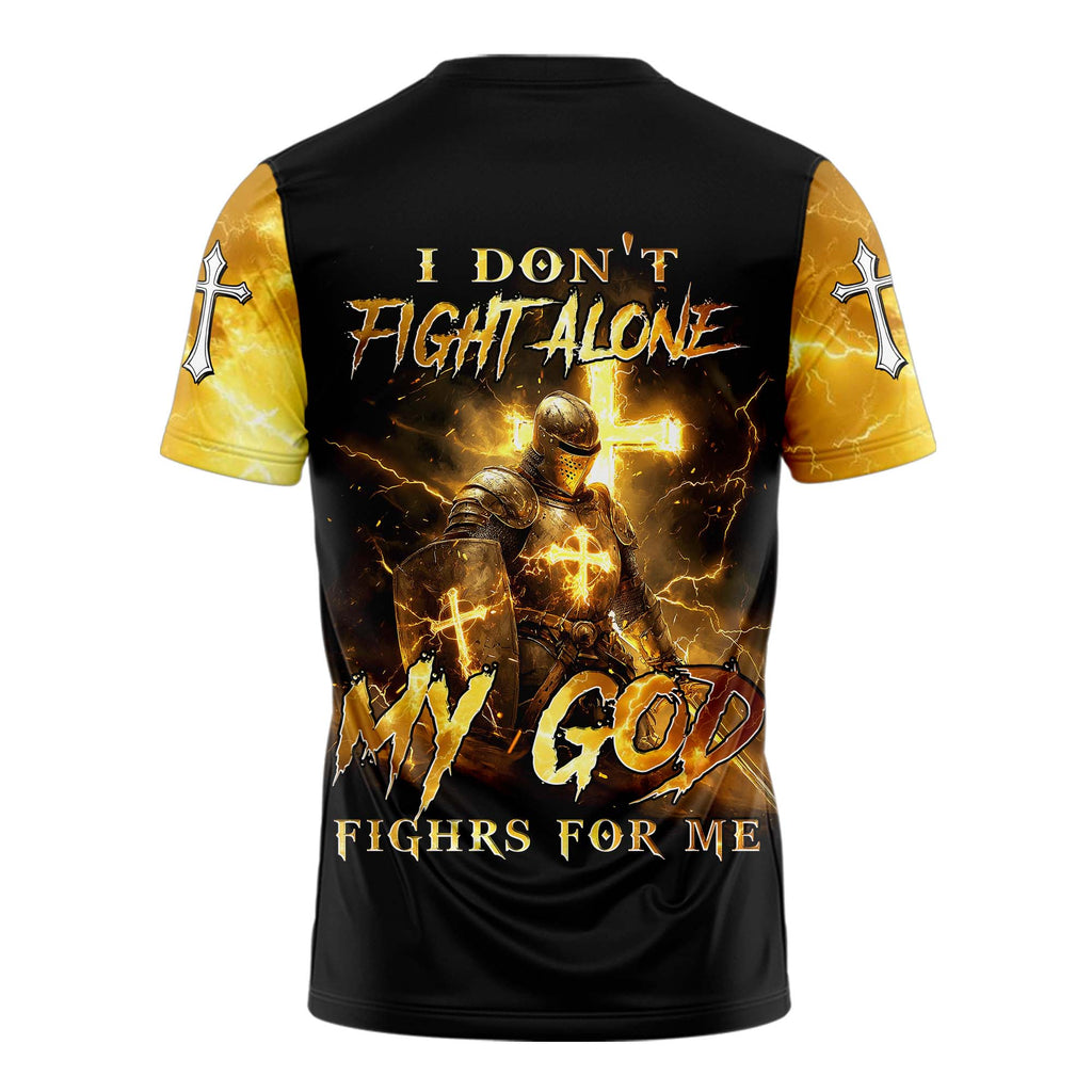 I Don't Fight Alone T-shirt