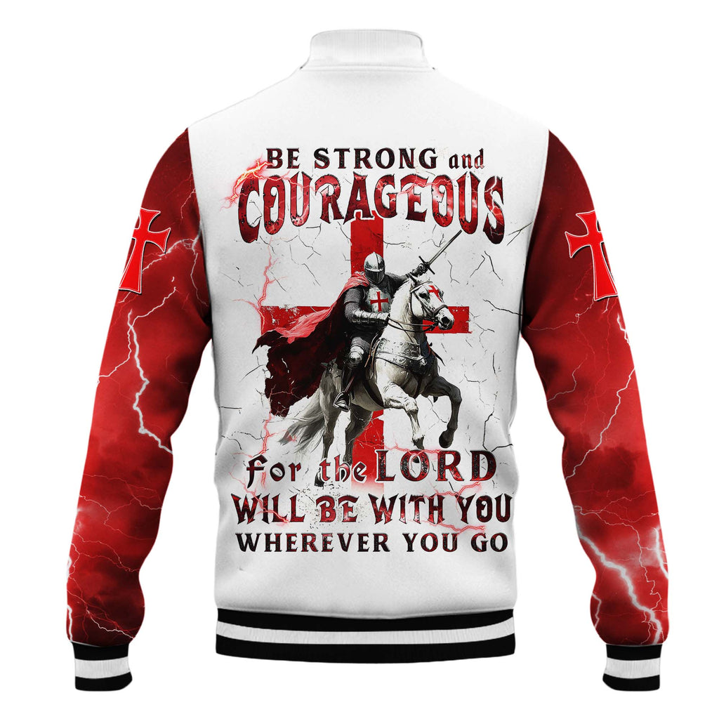 Be Strong And Courageous Baseball Jacket