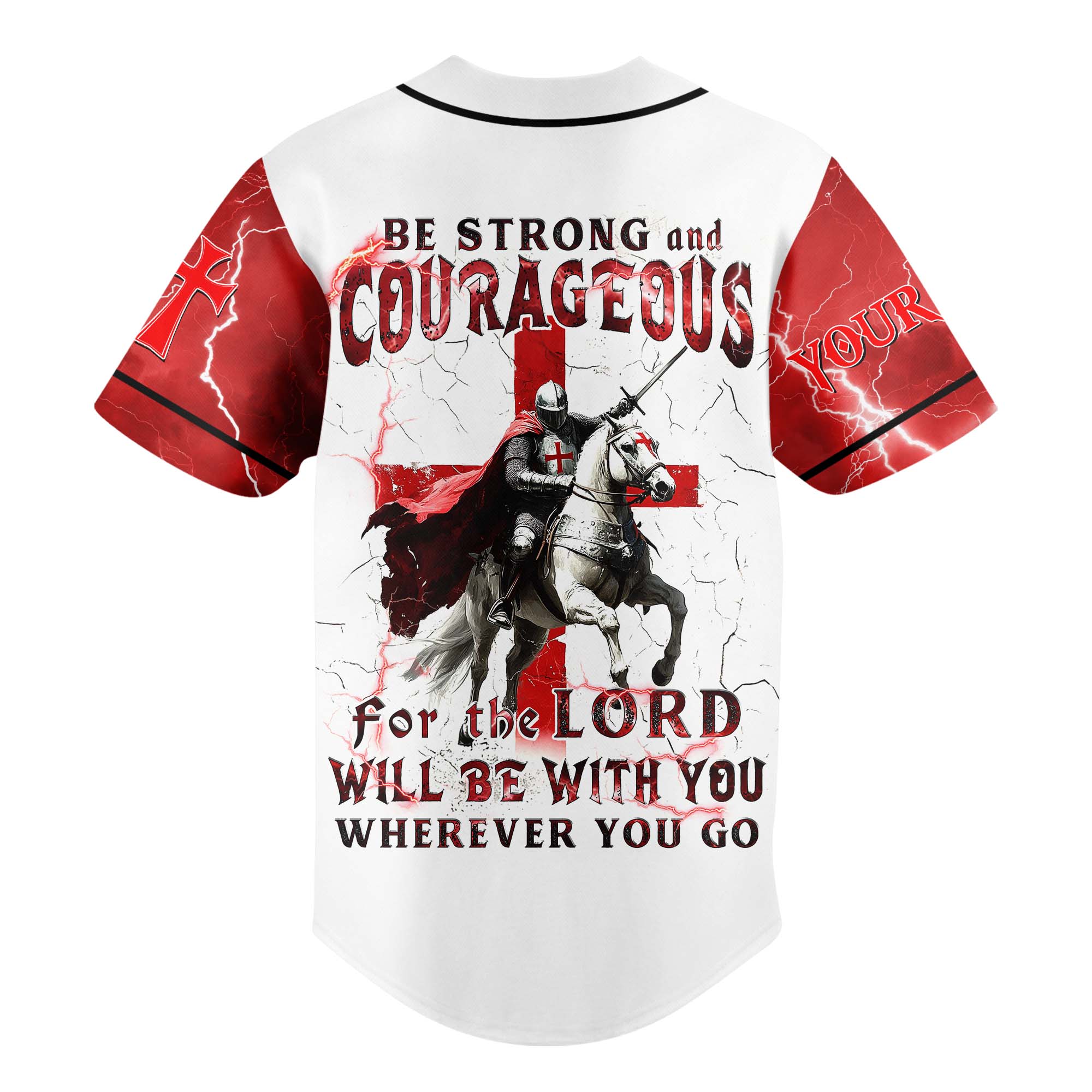 Be Strong And Courageous Custom Name Baseball Jersey