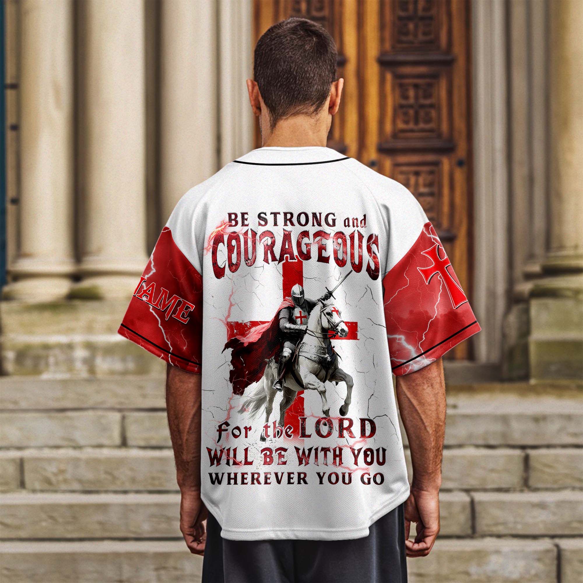 Be Strong And Courageous Custom Name Baseball Jersey