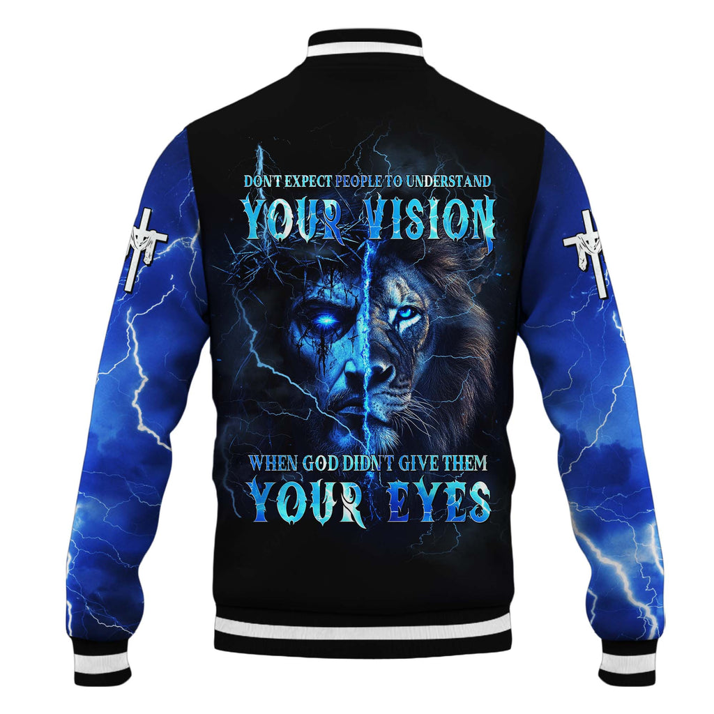 Don't Expect People To Understand Your Vision Lion Baseball Jacket