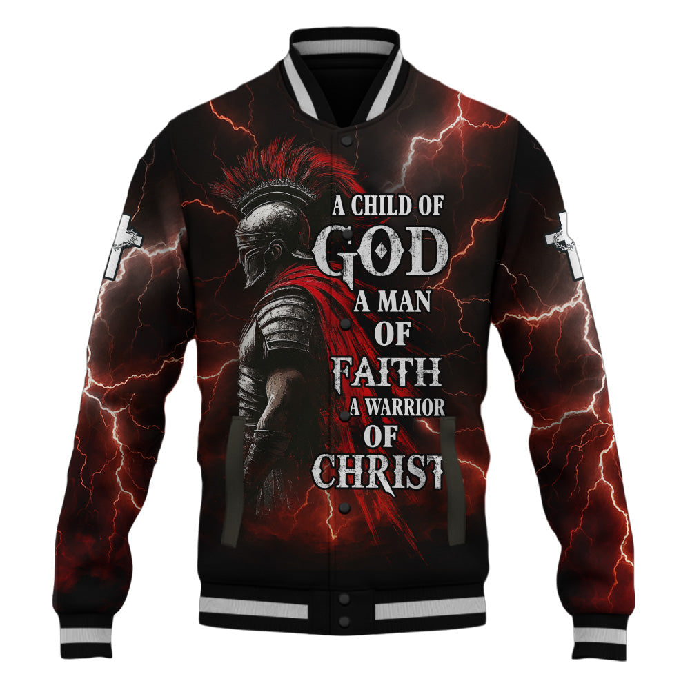 A Child Of God A Man Of Faith A Warrior Of Christ Baseball Jacket