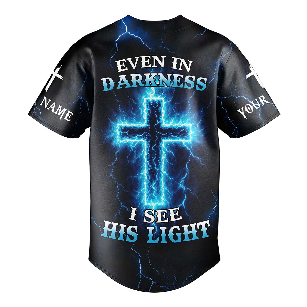Even In Darkness I See His Light Custom Name Baseball Jersey