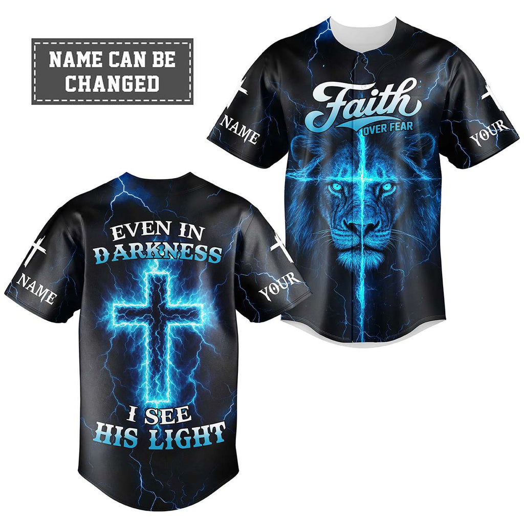 Even In Darkness I See His Light Custom Name Baseball Jersey