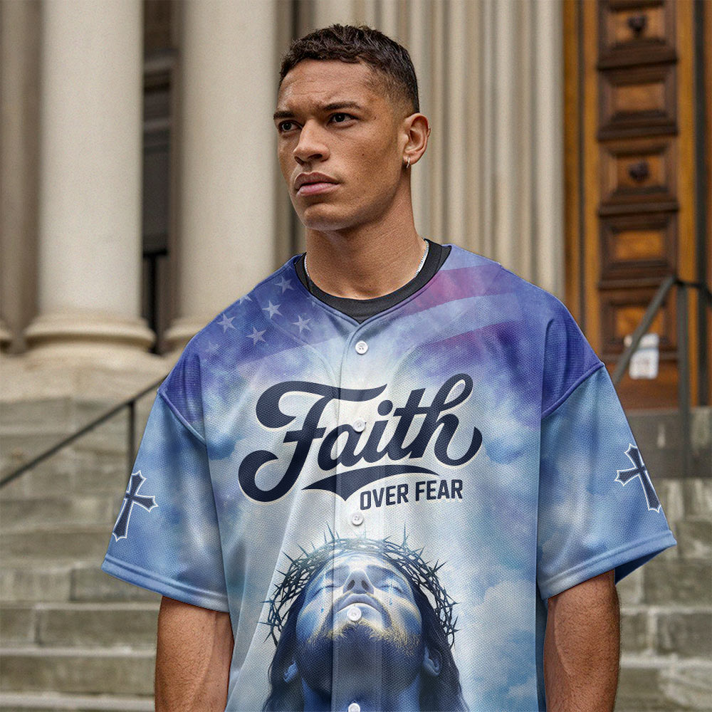 Jesus Faith Over Fear Baseball Jersey